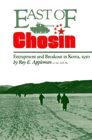 [Texas A & M University Military History Series 02] • East of Chosin